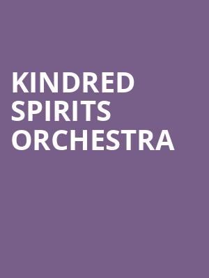 Kindred Spirits Orchestra Poster