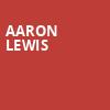 Aaron Lewis, Paramount Arts Center, Cincinnati