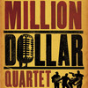 Million Dollar Quartet at the Procter and Gamble Hall, Cincinnati