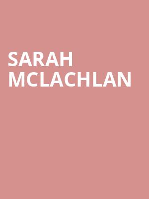 Sarah McLachlan, PNC Pavilion, Cincinnati