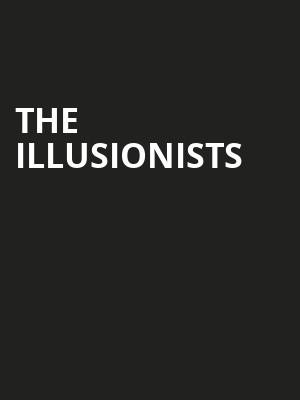 The Illusionists Poster