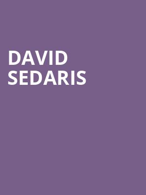 David Sedaris, Paramount Arts Center, Cincinnati