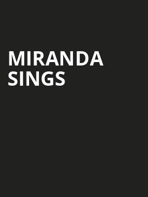 Miranda Sings, Taft Theatre, Cincinnati