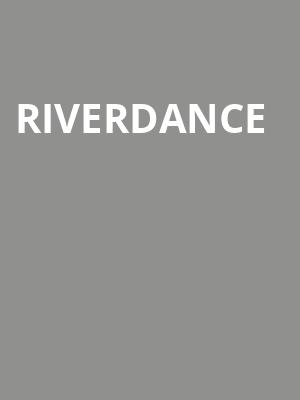 Riverdance, Cincinnati Music Hall, Cincinnati