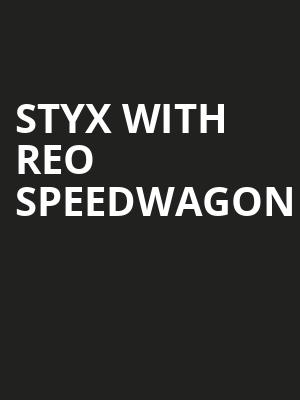 Styx with REO Speedwagon, Riverbend Music Center, Cincinnati