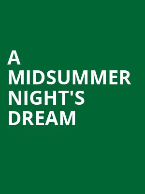 A Midsummer Nights Dream, Cincinnati Shakespeare Company, Cincinnati