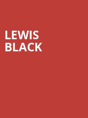 Lewis Black, Taft Theatre, Cincinnati