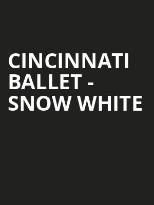 Cincinnati Ballet Snow White, Procter and Gamble Hall, Cincinnati