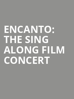 Encanto The Sing Along Film Concert, Riverbend Music Center, Cincinnati