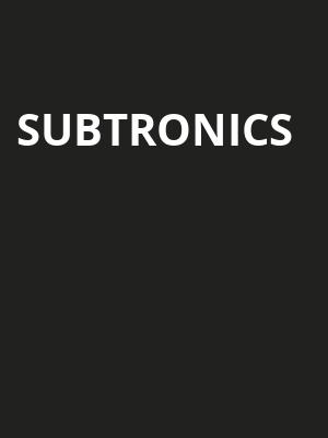 Subtronics, MegaCorp Pavilion, Cincinnati