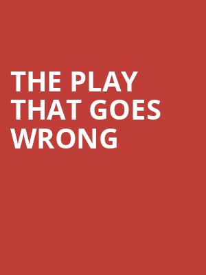 The Play That Goes Wrong, Cincinnati Shakespeare Company, Cincinnati