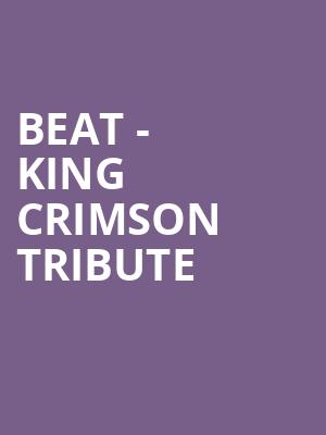 Beat King Crimson Tribute, Taft Theatre, Cincinnati