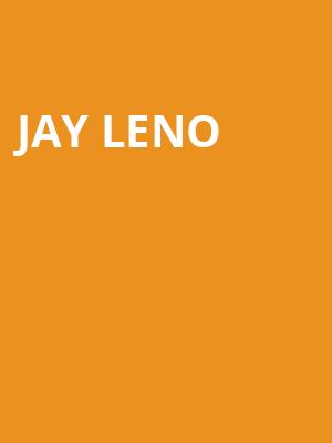 Jay Leno, Paramount Arts Center, Cincinnati