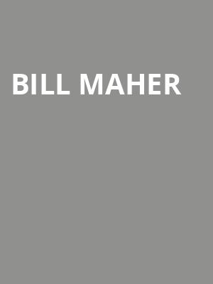 Bill Maher, Taft Theatre, Cincinnati