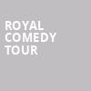 Royal Comedy Tour, Procter and Gamble Hall, Cincinnati