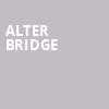 Alter Bridge, Andrew J Brady Music Center, Cincinnati
