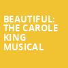 Beautiful The Carole King Musical, Procter and Gamble Hall, Cincinnati