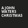 A John Waters Christmas, Live at the Ludlow Garage, Cincinnati