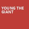 Young The Giant, Andrew J Brady Music Center, Cincinnati