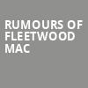 Rumours of Fleetwood Mac, Taft Theatre, Cincinnati
