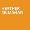 Heather McMahan, Taft Theatre, Cincinnati