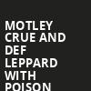 Motley Crue and Def Leppard with Poison, Great American Ball Park, Cincinnati