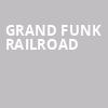 Grand Funk Railroad, Paramount Arts Center, Cincinnati