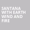 Santana with Earth Wind and Fire, Riverbend Music Center, Cincinnati