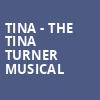 Tina The Tina Turner Musical, Procter and Gamble Hall, Cincinnati