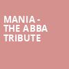 MANIA The Abba Tribute, Taft Theatre, Cincinnati