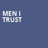 Men I Trust, Andrew J Brady Music Center, Cincinnati
