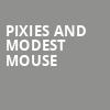 Pixies and Modest Mouse, Andrew J Brady Music Center, Cincinnati