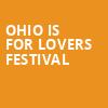 Ohio Is For Lovers Festival, Riverbend Music Center, Cincinnati