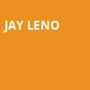 Jay Leno, Paramount Arts Center, Cincinnati