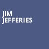Jim Jefferies, Taft Theatre, Cincinnati