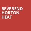 Reverend Horton Heat, Riverfront Live, Cincinnati